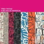 Selvas de Mariscal Tres Tintas Selvas de Mariscal
