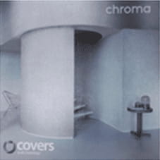 Chroma Covers Chroma
